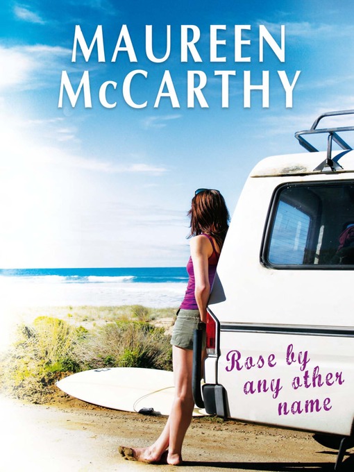 Title details for Rose by Any Other Name by Maureen McCarthy - Wait list